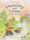 Imagen de portada para Houndsley and Catina at the Library